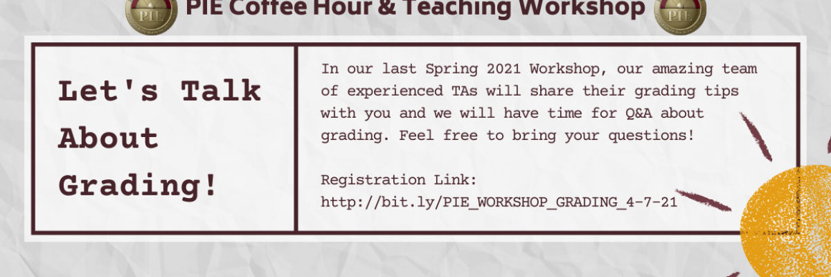 PIE Grading Workshop