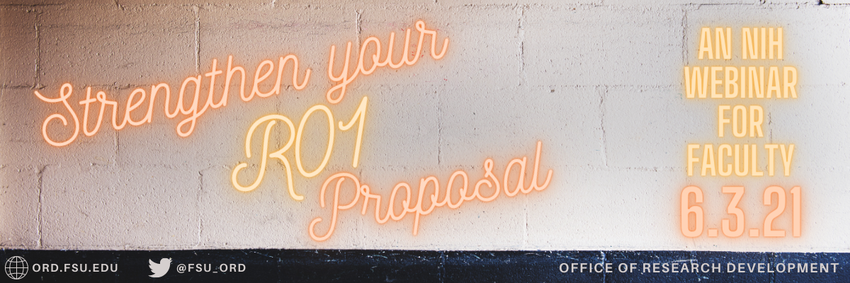 Strengthen your R01 Proposal: A webinar for faculty 6.3.21
