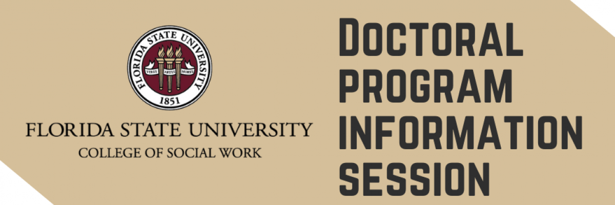 FSU College of Social Work Doctoral Program Information Session