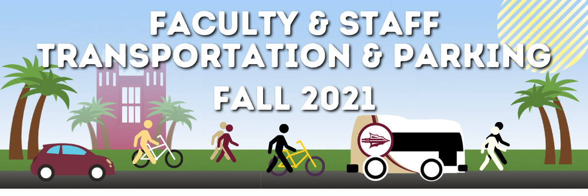 Transportation and Parking Info for Faculty and Staff Fall 2021