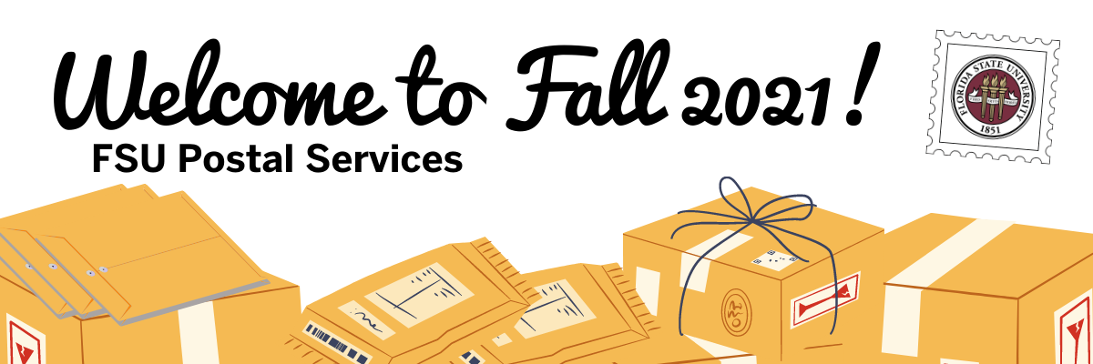 FSU Postal Services Update for Fall 2021