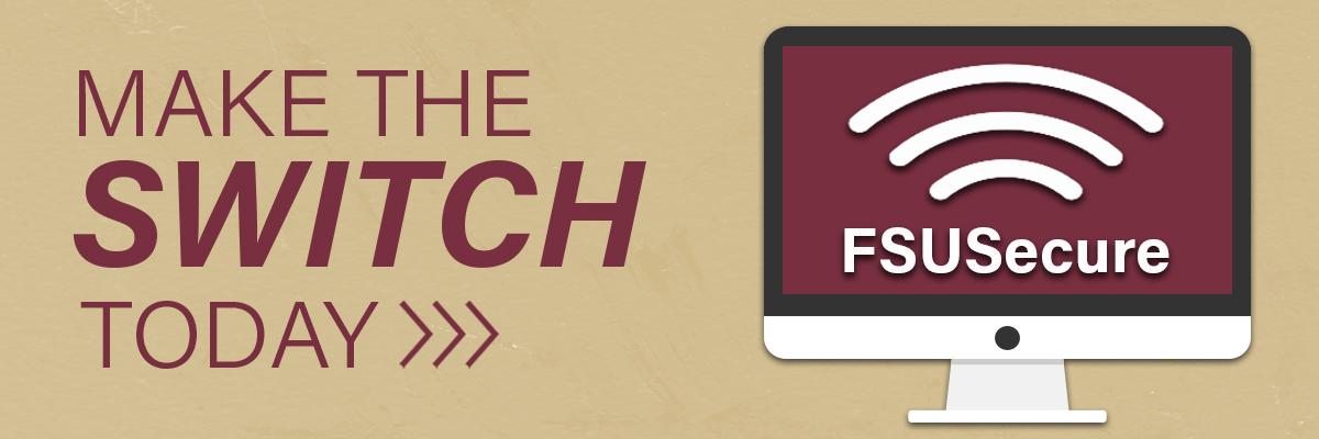Make the switch to FSUSecure today