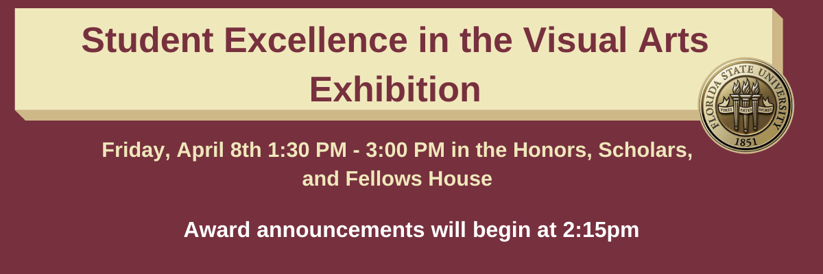 Student Excellence in the Visual Arts Exhibition