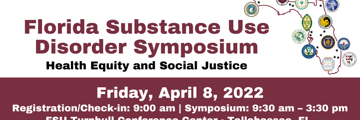 Florida Substance Use Disorder Symposium: Health Equity and Social Justice on April 8