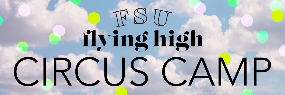 The FSU Flying High Circus Camp logo layered on top of a photograph of clouds, with multicolored polka dots scattered throughout the image.