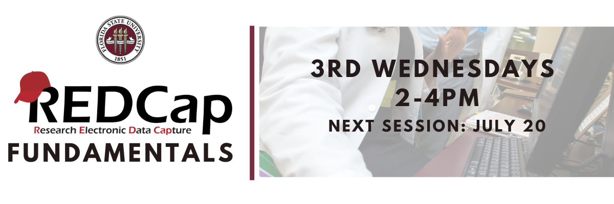 REDCap Fundamentals, July 20, 2-4 pm