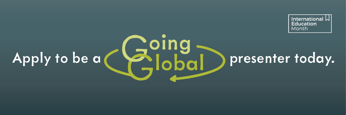 A graphic which reads "Apply to be a Going Global presenter today."