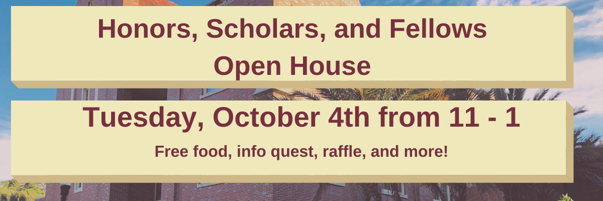 Honors, Scholars, and Fellows Open House