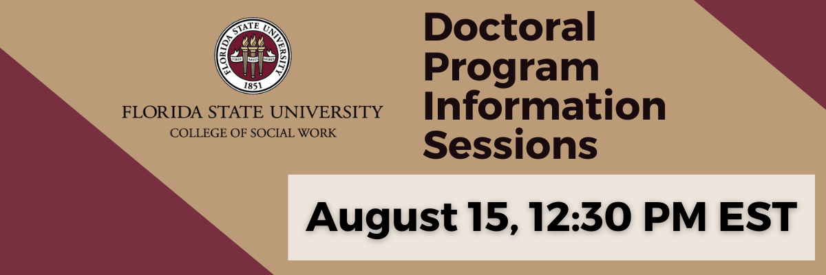 College of Social Work Doctoral Information Session Banner Graphic for August 15th 