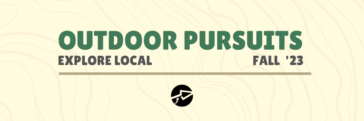 Outdoor Pursuits Explore Local Banner