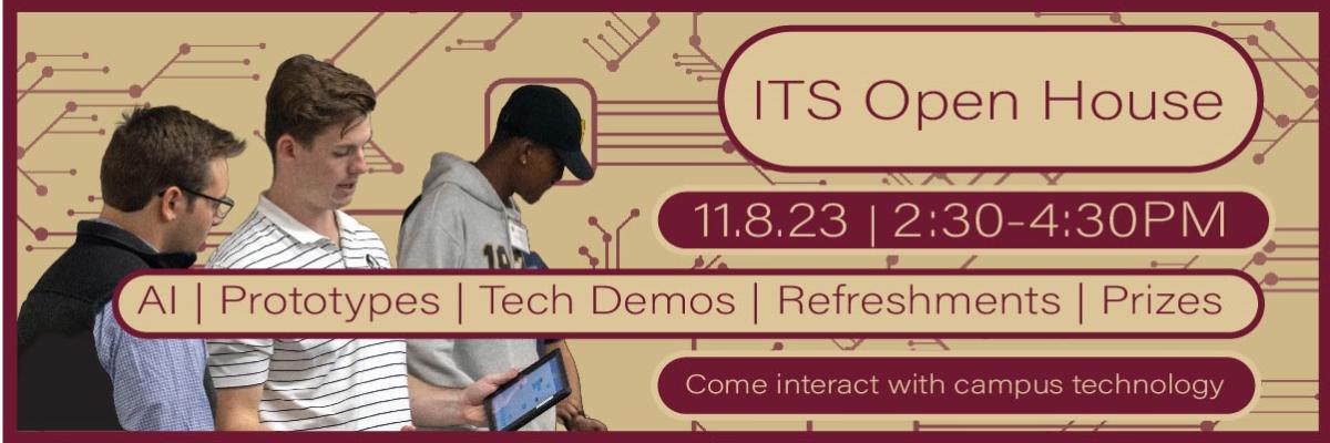 ITS Open House