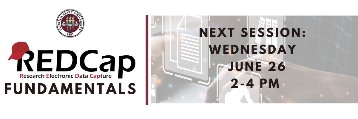 REDCap Fundamentals, June 26 2-4 pm