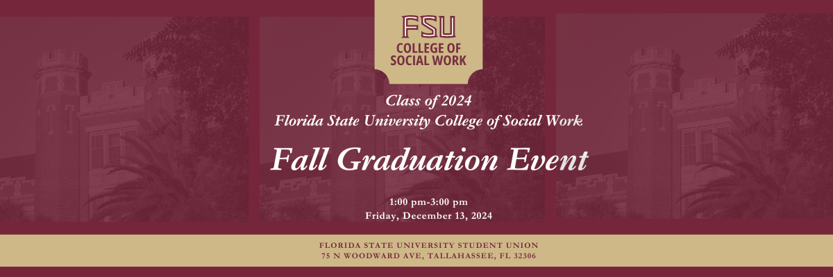 College of Social Work Fall 2024 Graduation Event | University ...