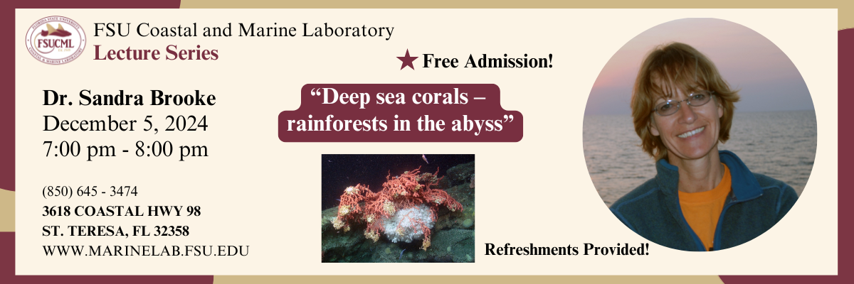 Dr. Sandra Brooke - Deep Sea Corals Lecture
