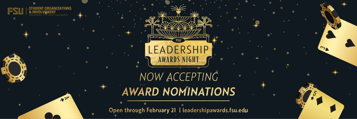 Leadership Awards Night, Now Accepting Nominations, Open through February 21, leadershipawards.fsu.edu