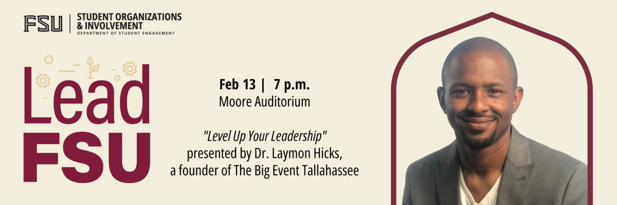 LeadFSU, Level Up Your Leadership with FSU Alum Dr. Laymon Hicks