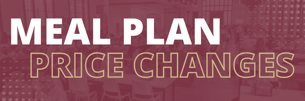 Meal Plan Pricing Change Effective August 1