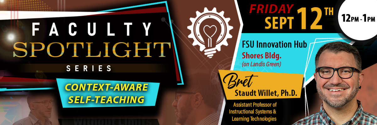 Faculty Innovators Spotlight: Bret Staudt Willet